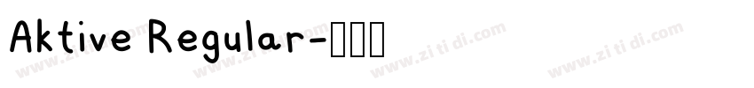 Aktive Regular字体转换